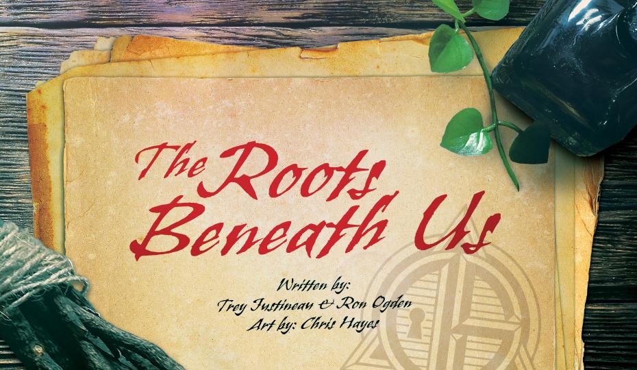 We Proudly Present "The Roots Beneath Us"